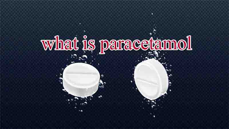 You are currently viewing 10 Facts About Paracetamol & what is paracetamol